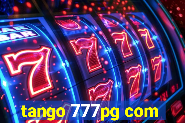 tango 777pg com